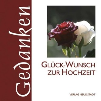 Glück-Wunsch zur Hochzeit