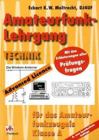 Amateurfunk-Lehrgang, Technik für das Amateurfunkzeugnis Klasse A