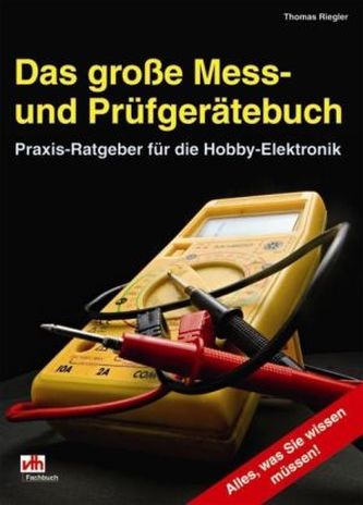 Das große Mess- und Prüfgerätebuch