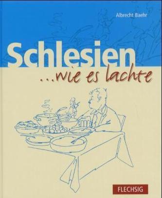 Schlesien wie es lachte