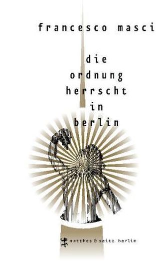 Die Ordnung herrscht in Berlin