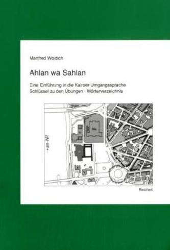 Ahlan wa Sahlan, Schlüssel zu den Übungen u. Wörterverzeichnis