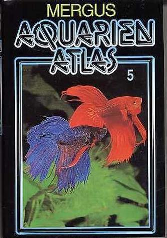 Aquarien Atlas. Bd.5