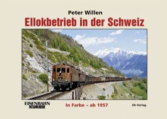 Ellokbetrieb in der Schweiz ab 1957