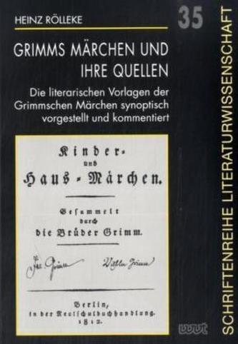 Grimms Märchen und ihre Quellen