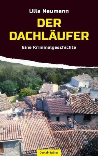 Der Dachläufer