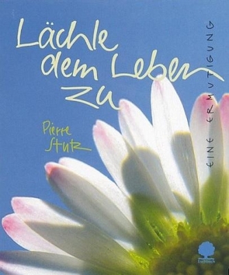 Lächle dem Leben zu, Kleinausgabe