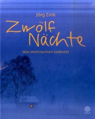 Zwölf Nächte Zwölf Nächte