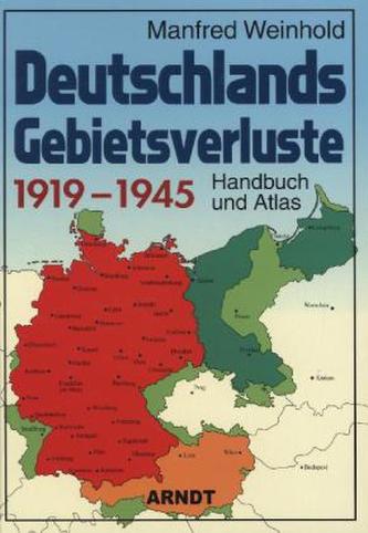 Deutschlands Gebietsverluste 1919-1945