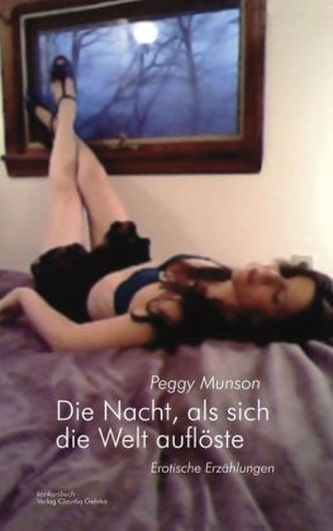 Die Nacht, als sich die Welt auflöste