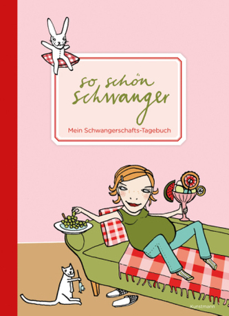 So schön schwanger, Mein Schwangerschafts-Tagebuch