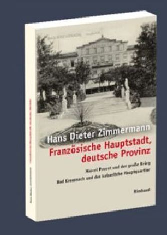 Französische Hauptstadt, deutsche Provinz Französische Hauptstadt, deutsche Provinz