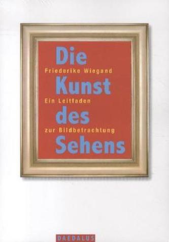 Die Kunst des Sehens