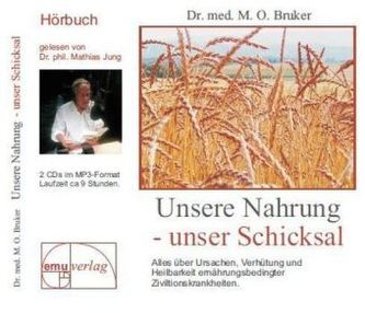 Unsere Nahrung - unser Schicksal, 2 MP3-CDs