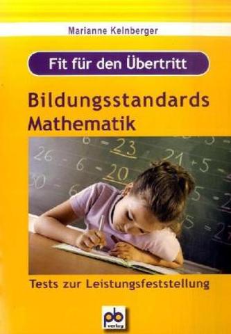 Fit für den Übertritt: Bildungsstandards Mathematik