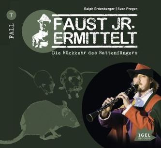 Faust jr. ermittelt - Die Rückkehr des Rattenfängers, 1 Audio-CD