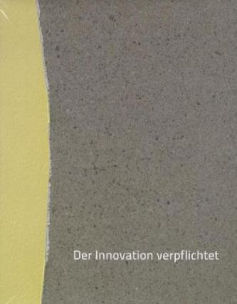 Der Innovation verpflichtet