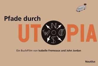 Pfade durch Utopia, m. DVD