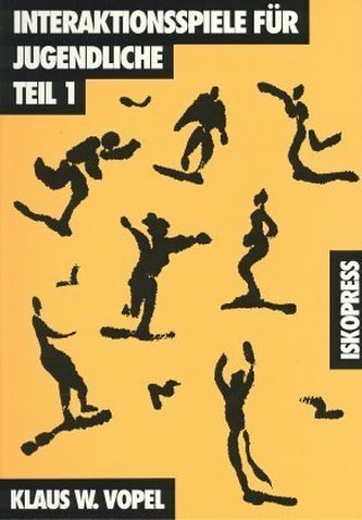 Interaktionsspiele für Jugendliche. Tl.1