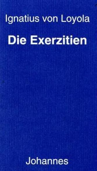 Die Exerzitien