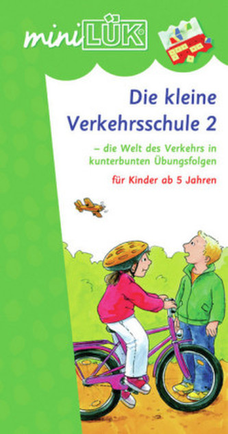 Die kleine Verkehrsschule. Tl.2