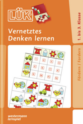 Vernetztes Denken lernen für Klasse 1 bis 3 Vernetztes Denken lernen für Klasse 1 bis 3