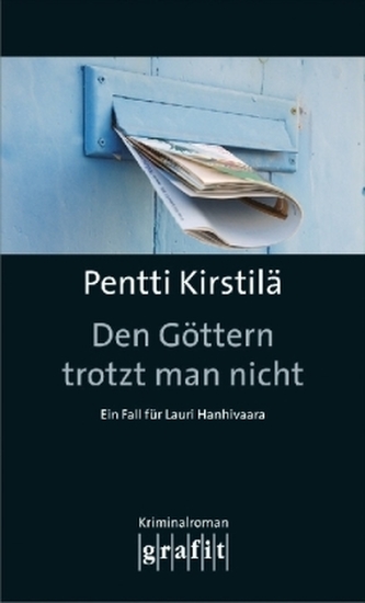 Den Göttern trotzt man nicht Den Göttern trotzt man nicht