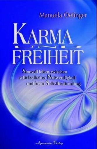 Karma und Freiheit Karma und Freiheit