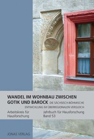 Wandel im Wohnbau zwischen Gotik und Barock
