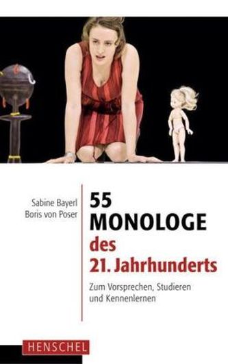 55 Monologe des 21. Jahrhunderts 55 Monologe des 21. Jahrhunderts