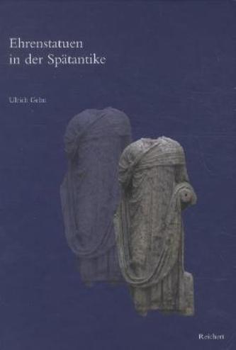 Ehrenstatuen in der Spätantike