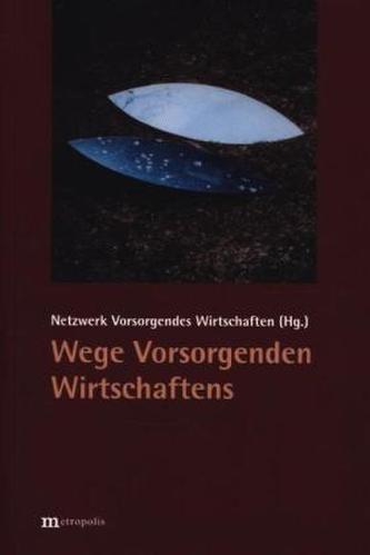 Wege Vorsorgenden Wirtschaftens
