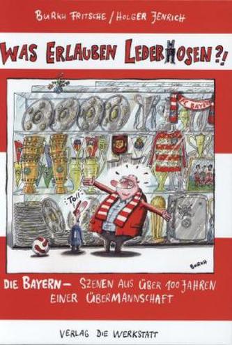 Was erlauben Lederhosen?