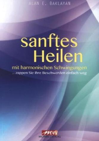Sanftes Heilen