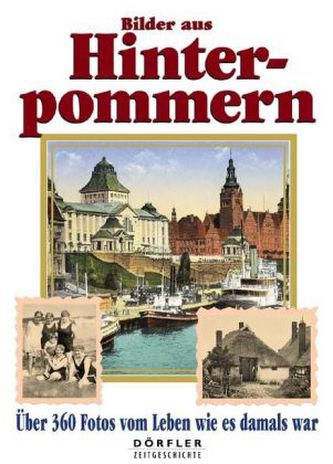 Bilder aus Hinterpommern