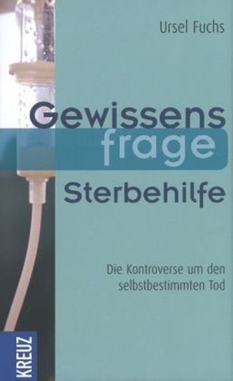Gewissensfrage Sterbehilfe