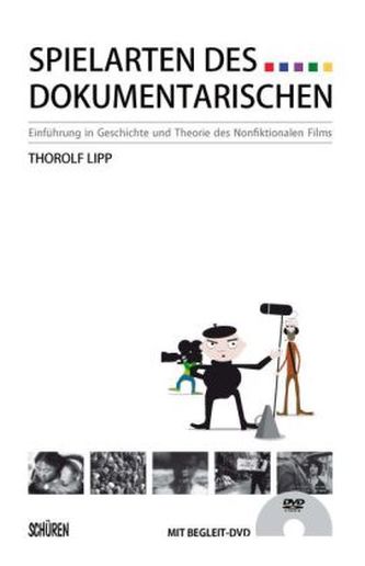 Spielarten des Dokumentarischen, m. DVD