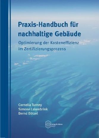 Praxis-Handbuch für nachhaltige Gebäude