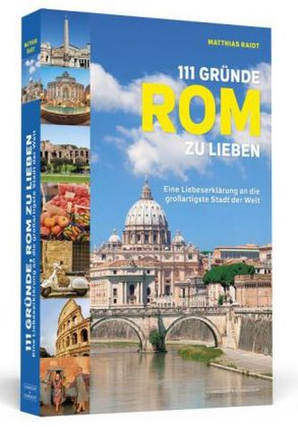 111 Gründe, Rom zu lieben