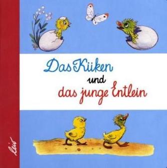 Das Küken und das junge Entlein