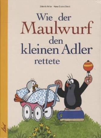 Wie der Maulwurf den kleinen Adler rettete