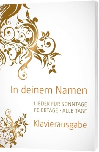 In deinem Namen, Klavierausgabe