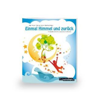 Einmal Himmel und zurück