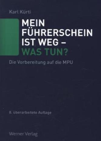 Mein Führerschein ist weg - was tun?