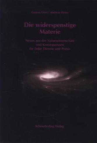 Die widerspenstige Materie