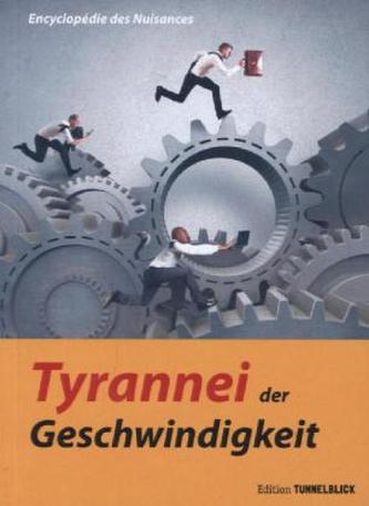Tyrannei der Geschwindigkeit