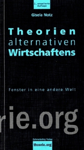 Theorien alternativen Wirtschaftens