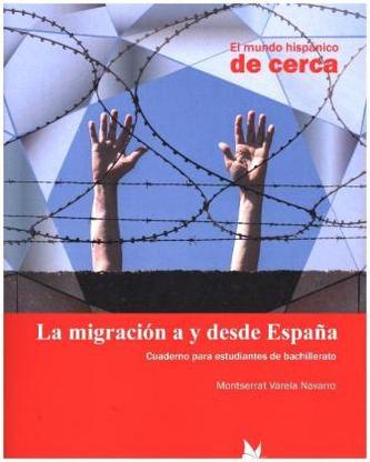 La migración a y desde España (Schülerheft)