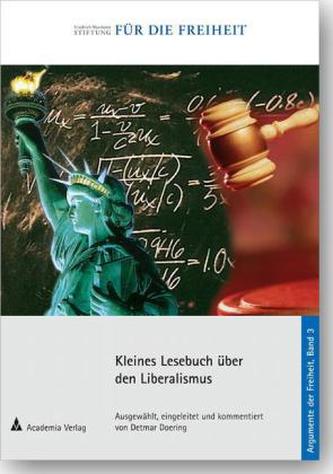 Kleines Lesebuch über den Liberalismus Kleines Lesebuch über den Liberalismus