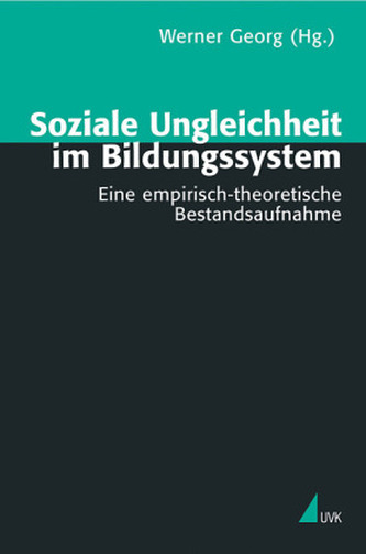 Soziale Ungleichheit im Bildungssystem